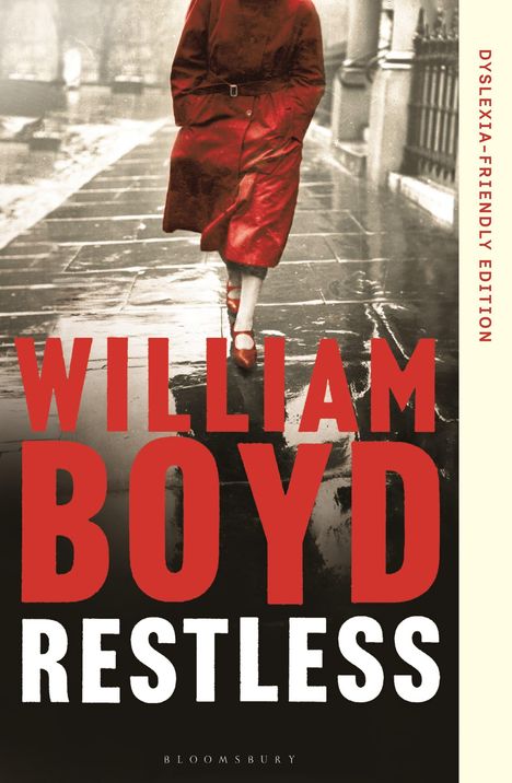 "DYSLEXIA-FRIENDLY EDITION" und "WILLIAM BOYD RESTLESS" in großen Buchstaben; Frau in rotem Mantel läuft im Regen.