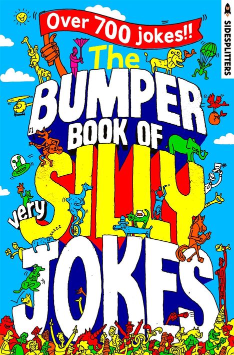 „Over 700 jokes!! The BUMPER BOOK OF very SILLY JOKES“ in bunten Buchstaben, umgeben von witzigen, bunten Zeichnungen.