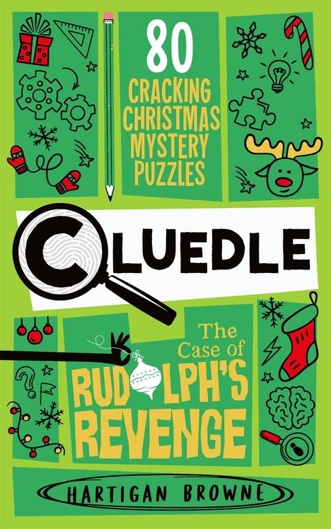 "80 Cracking Christmas Mystery Puzzles" und "The Case of Rudolph's Revenge". Illustrationen: Geschenke, Rentier, Lupe.
