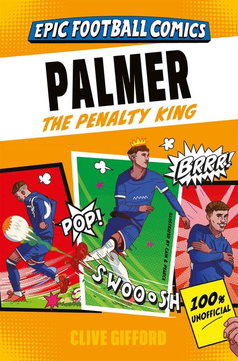 Titel: "EPIC FOOTBALL COMICS: PALMER THE PENALTY KING". Illustrationen eines Fußballers in Aktion. Comic-Stil.