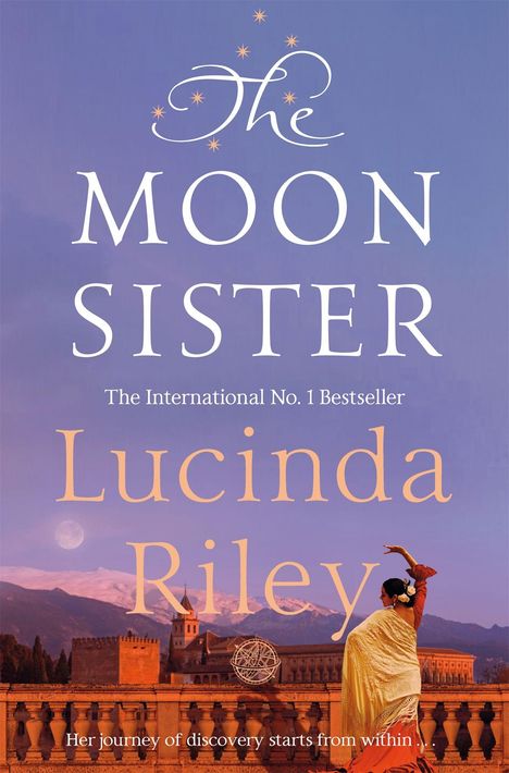 „The Moon Sister“ von Lucinda Riley, internationaler Bestseller, Tänzerin vor einer Burg im Abendlicht.
