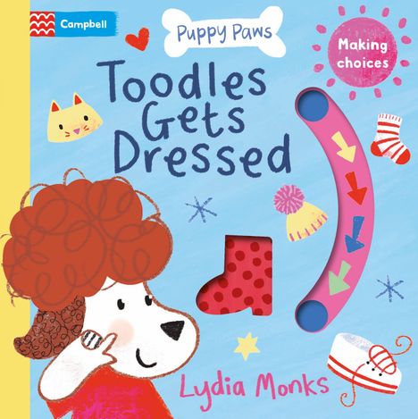"Toodles Gets Dressed" von Lydia Monks. Comic-Stil, Hund mit rotem Haar, Kleidungsstücke, interaktives Element.