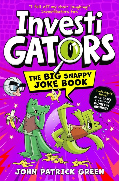 "InvestiGators: The Big Snappy Joke Book" von John Patrick Green. Zwei Krokodile, eines mit Banane, auf lila Hintergrund.