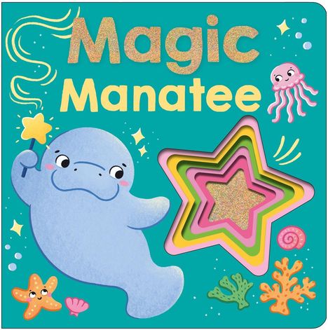 "Magic Manatee" in schimmerndem Text. Illustration eines fröhlichen Manatis mit Zauberstab, Sternen und bunten Meeresbewohnern.