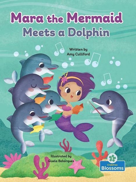 Amy Culliford: Mara the Mermaid Meets a Dolphin, Buch