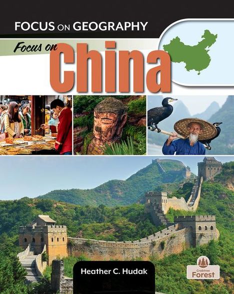 Heather C Hudak: Focus on China, Buch