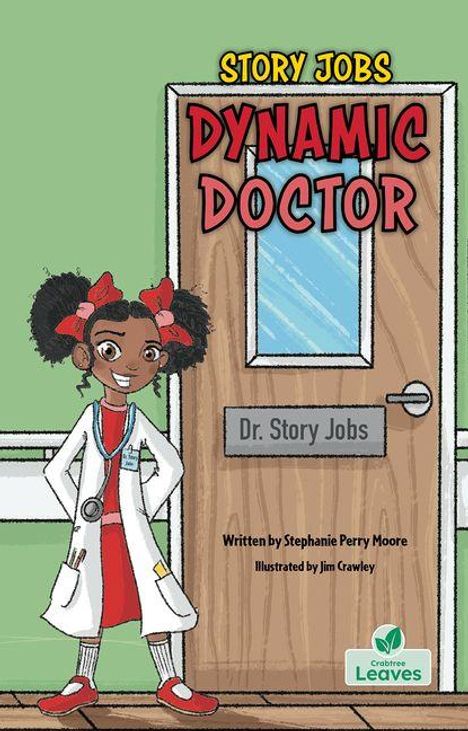Cover von „Story Jobs: Dynamic Doctor“. Junge Ärztin mit rotem Kleid und weißem Kittel vor einer Tür mit Schild „Dr. Story Jobs“.