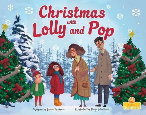 „Christmas with Lolly and Pop“. Vier Personen in Winterkleidung, verschneiter Hintergrund, Tannenbäume mit Dekoration.