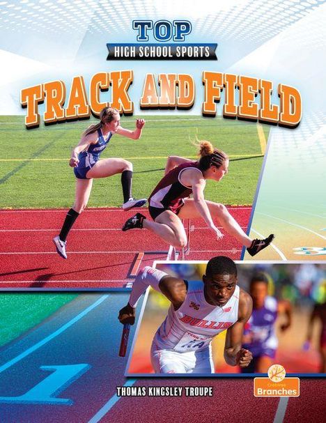 „Top High School Sports: Track and Field“; zwei Läuferinnen, ein Läufer im Wettkampf, dynamische Posen, sportlicher Fokus.