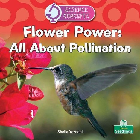 "Flower Power: All About Pollination" in weißer Schrift, Kolibri trinkt Nektar von pinker Blüte, oben Logo mit einem Zeichen.