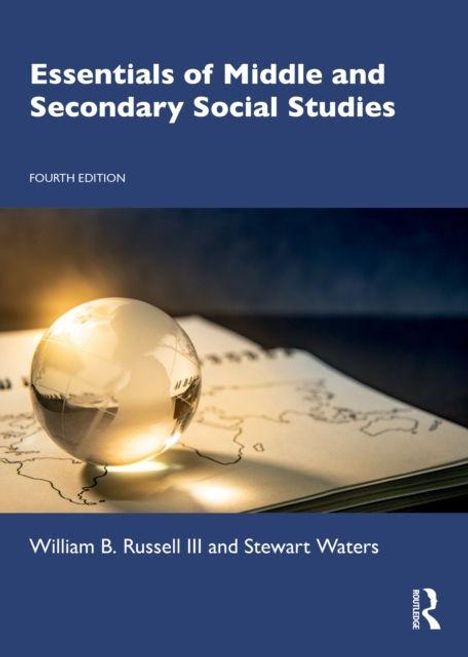 Essentials of Middle and Secondary Social Studies, Fourth Edition, von William B. Russell III und Stewart Waters. Globus auf Karte.