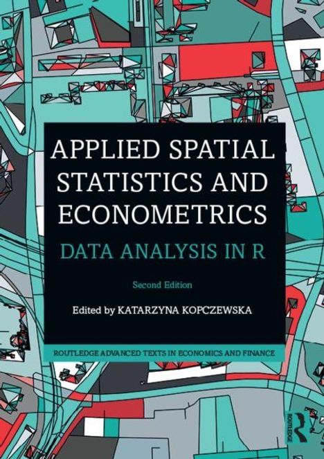 "Applied Spatial Statistics and Econometrics: Data Analysis in R", zweite Ausgabe, von Katarzyna Kopczewska. Illustration.