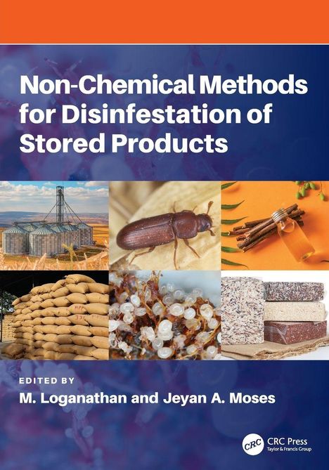 Text: Non-Chemical Methods for Disinfestation of Stored Products. Sechs Bilder von Kornspeichern, Insekten und natürlichen Materialien.