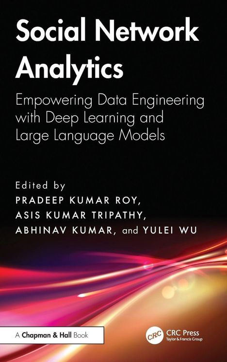 „Social Network Analytics“: Fokus auf Datenengineering mit Deep Learning und großen Sprachmodellen. Elegantes, modernes Design.