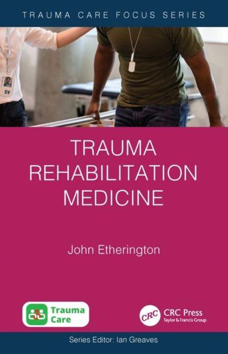 "TRAUMA REHABILITATION MEDICINE" von John Etherington. Zwei Logos unten. Oben: Zwei Menschen in medizinischem Umfeld.