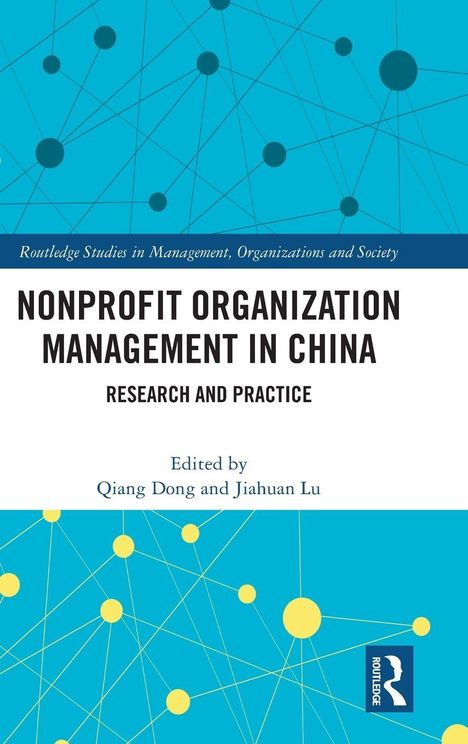 Titel: Nonprofit Organization Management in China. Herausgeber: Qiang Dong, Jiahua Lu. Hintergrund: Blau mit gelben Kreisen.