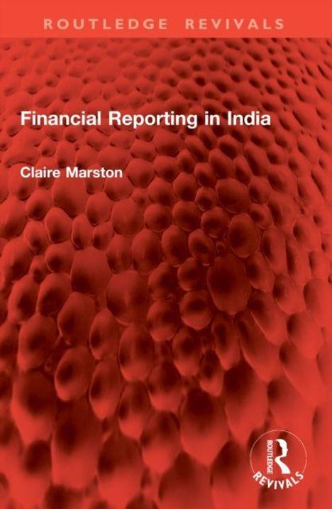 "Financial Reporting in India" von Claire Marston. Rotes, strukturiertes Muster im Hintergrund, unten rechts ein Logo.