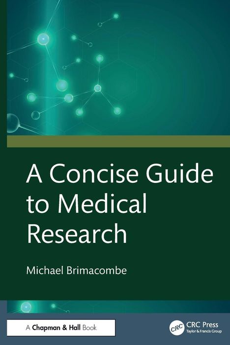 Titel: "A Concise Guide to Medical Research" von Michael Brimacombe. Oben sind schematisch leuchtende Moleküle abgebildet.
