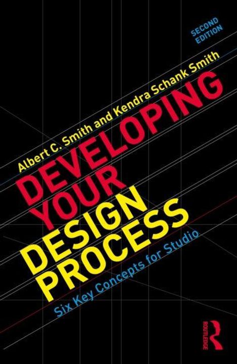 "Developing Your Design Process" in Rot und Gelb auf schwarzem Hintergrund mit bunten Linien. Autoren: Albert C. Smith, Kendra Schank Smith.
