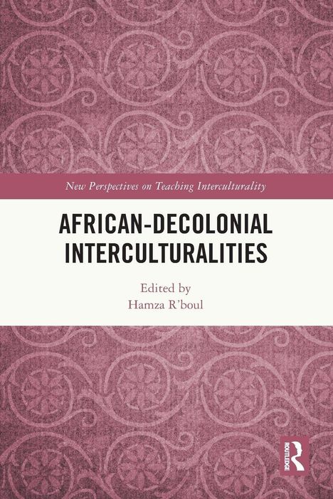 AFRICAN-DECOLONIAL INTERCULTURALITIES. Herausgeber: Hamza R'boul. Hintergrund mit Ornamentmustern und einem Logo unten.