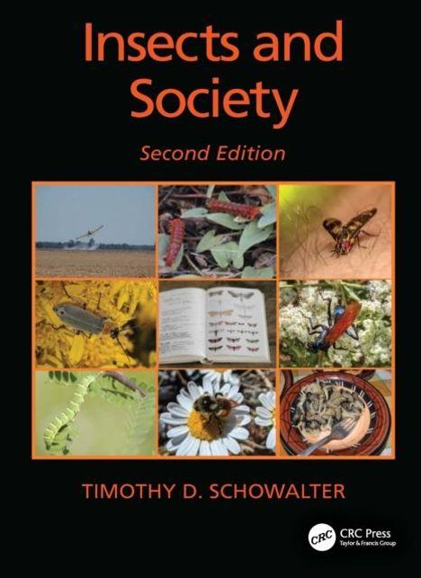 Text: "Insects and Society, Second Edition, Timothy D. Schowalter." Neun Bilder von Insekten und einem Buch.