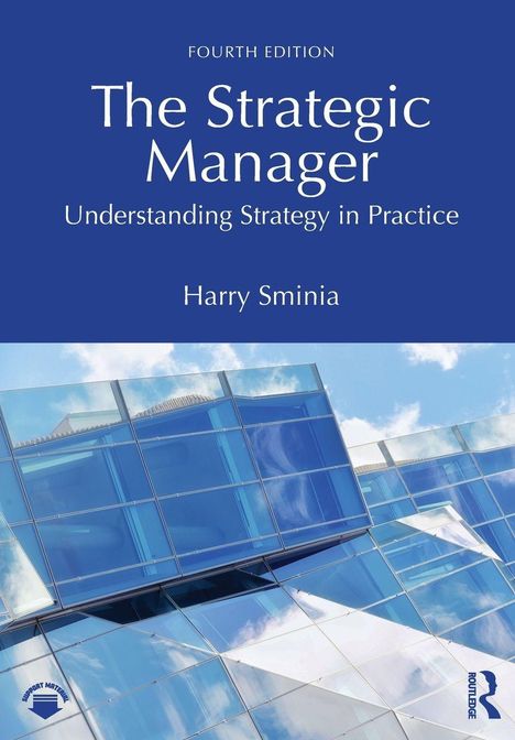 Oben: "FOURTH EDITION", "The Strategic Manager", "Understanding Strategy in Practice". Unten: "Harry Sminia". Im Hintergrund ein modernes Glasgebäude.
