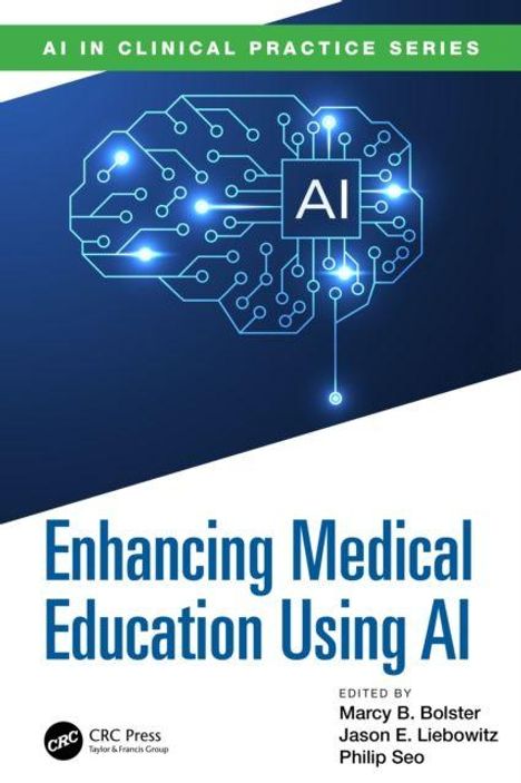 Text: "Enhancing Medical Education Using AI" und "AI in Clinical Practice Series". Abbildung eines Gehirns mit Schaltkreisen.