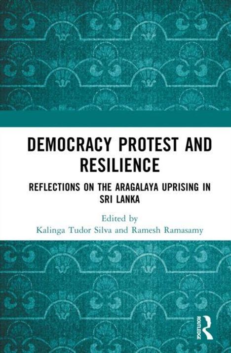 "Democracy Protest and Resilience" ist der Buchtitel. Darunter ein türkisfarbenes Muster und das Routledge-Logo.