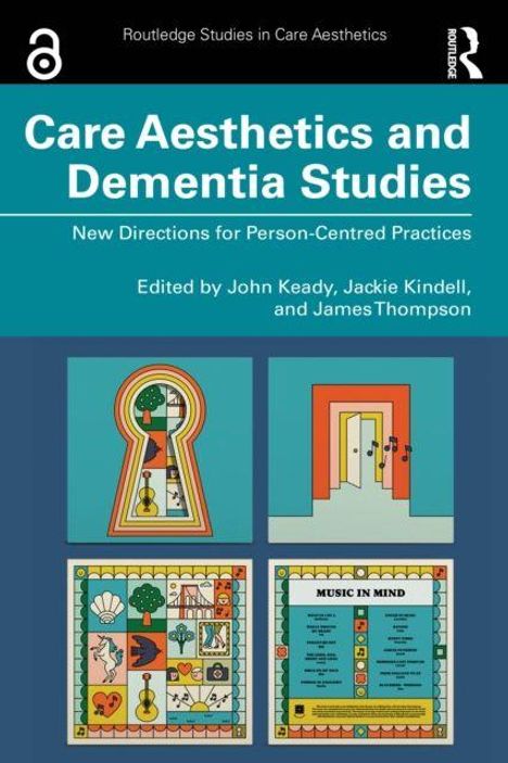 „Care Aesthetics and Dementia Studies“, „New Directions for Person-Centred Practices“. Illustration mit Musik- und Naturmotiven.