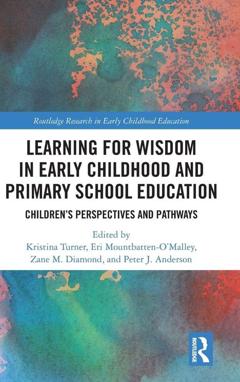 "Learning for Wisdom in Early Childhood and Primary School Education" auf abstraktem Hintergrund. Routledge-Logo unten.