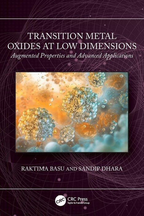 "Transition Metal Oxides at Low Dimensions" von Raktima Basu und Sandip Dhara. Abstrakte Illustration mit bunten Kugeln.