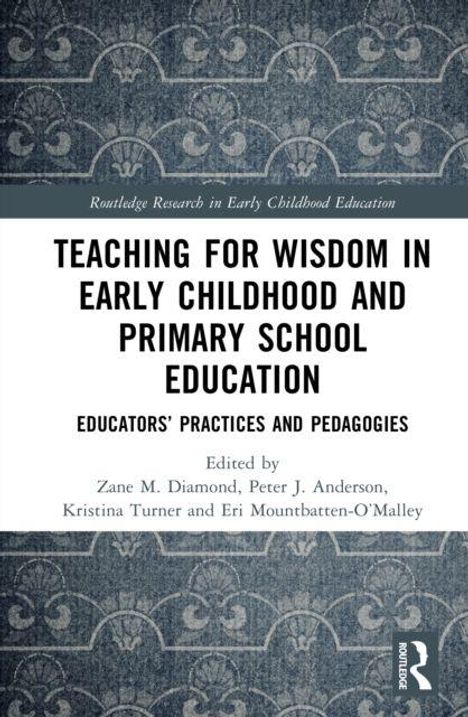 "Teaching for Wisdom in Early Childhood and Primary School Education" in großen Buchstaben auf floralem Hintergrund.