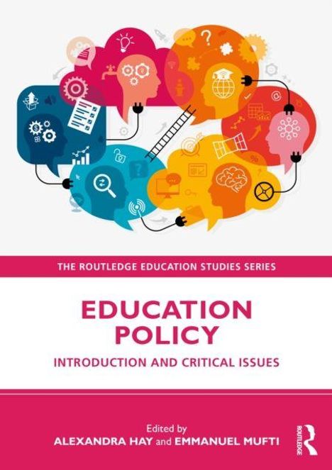 „The Routledge Education Studies Series. Education Policy: Introduction and Critical Issues.“ Bunte Symbole in Sprechblasen.