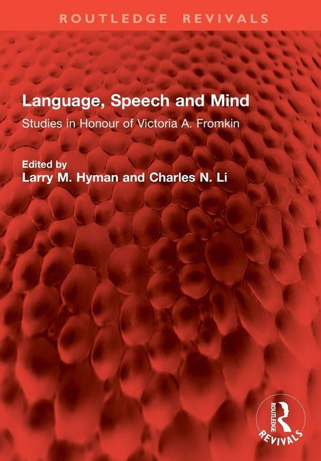 Text: "Language, Speech and Mind" und "Studies in Honour of Victoria A. Fromkin". Hintergrund: Rote, wabenartige Struktur.