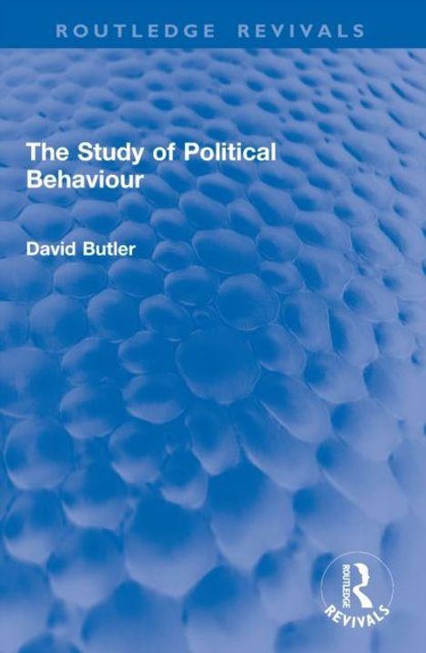 Text: "The Study of Political Behaviour" von David Butler. Oben "Routledge Revivals". Unten rechts ein rundes Logo.
