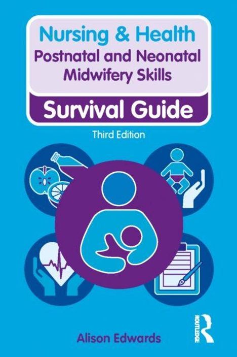 "Nursing & Health Postnatal and Neonatal Midwifery Skills Survival Guide. Third Edition. Alison Edwards." Symbole von Pflege.