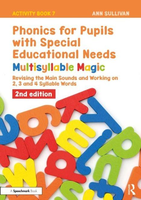 "Phonics for Pupils with Special Educational Needs: Multisyllable Magic." Bunte Buchstaben sind verstreut.