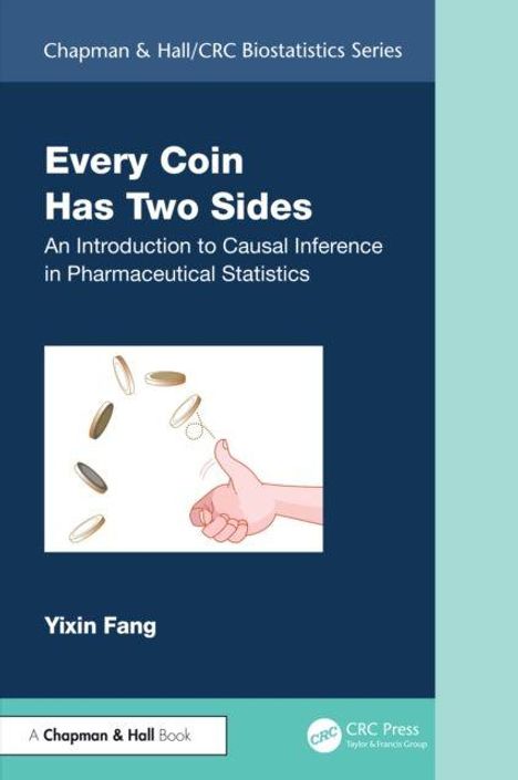 "Every Coin Has Two Sides: An Introduction to Causal Inference in Pharmaceutical Statistics." Eine Hand wirft Münzen.
