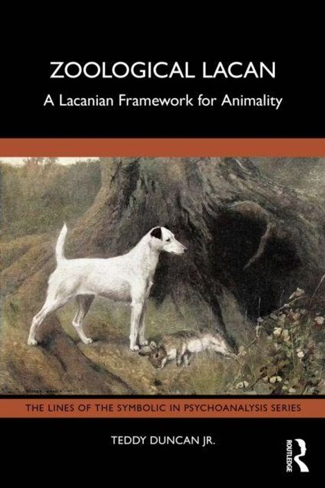 Titel: "Zoological Lacan", Untertitel: "A Lacanian Framework for Animality". Ein Gemälde zeigt einen weißen Hund vor einem Baum.