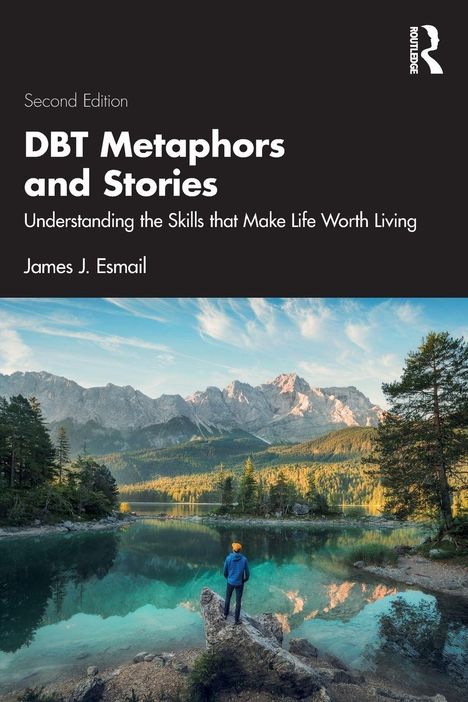Zweiter Titel: DBT Metaphern und Geschichten. Person steht an See mit Bergen im Hintergrund.