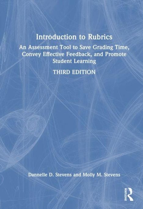 "Introduction to Rubrics" ist der Titel eines Buches. Blaues Cover mit feinen, weißen, wirbelnden Linien. Autoren: Stevens.