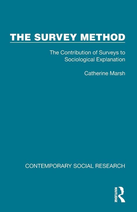THE SURVEY METHOD. Blaues Cover, Autor: Catherine Marsh. Unten Logo: ROUTLEDGE.