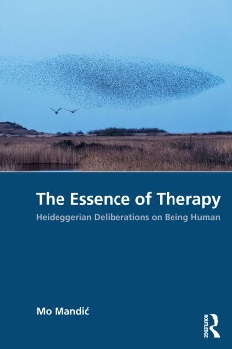 "The Essence of Therapy: Heideggerian Deliberations on Being Human" von Mo Mandić. Oben ein Vogelschwarm am Himmel.