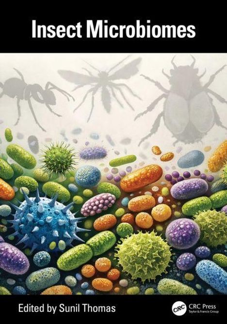 "Insect Microbiomes," herausgegeben von Sunil Thomas. Bunte Mikroben und Insektensilhouetten im Hintergrund.