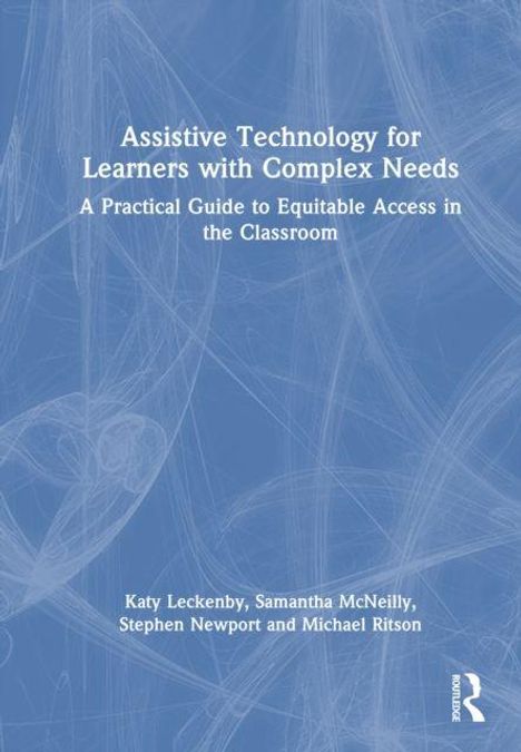 Buchcover: "Assistive Technology for Learners with Complex Needs" und Autoren. Blauer Hintergrund mit abstrakten Linien.