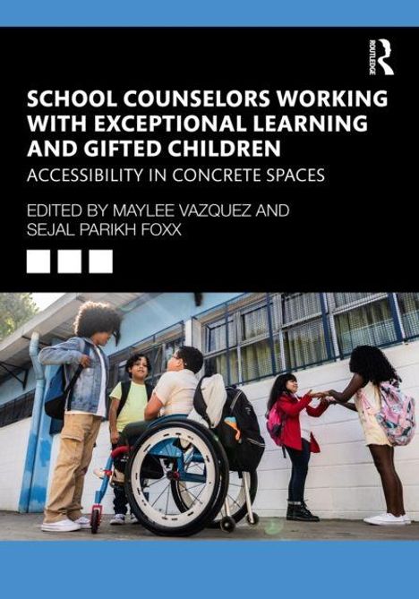 Titel: "School Counselors Working with Exceptional Learning and Gifted Children". Drei Kinder, eines im Rollstuhl, vor Schulgebäude.