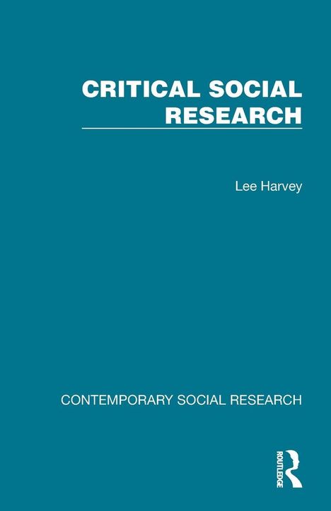 "CRITICAL SOCIAL RESEARCH" oben, "Lee Harvey" mittig rechts, "CONTEMPORARY SOCIAL RESEARCH" unten. Blaues Layout.