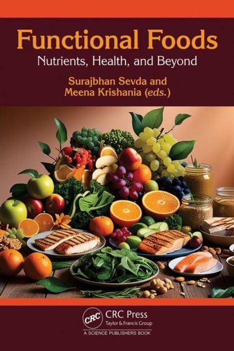 "Functional Foods: Nutrients, Health, and Beyond" von Surajbhan Sevda und Meena Krishania zeigt frisches Obst und Gemüse.