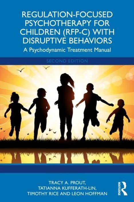 "Regulation-Focused Psychotherapy for Children (RFP-C) with Disruptive Behaviors." Silhouetten von fünf Kindern beim Spielen.