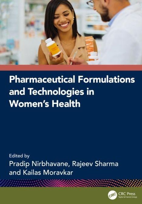 Aufschrift: "Pharmaceutical Formulations and Technologies in Women's Health." Eine Frau hält eine Medikamentenflasche.